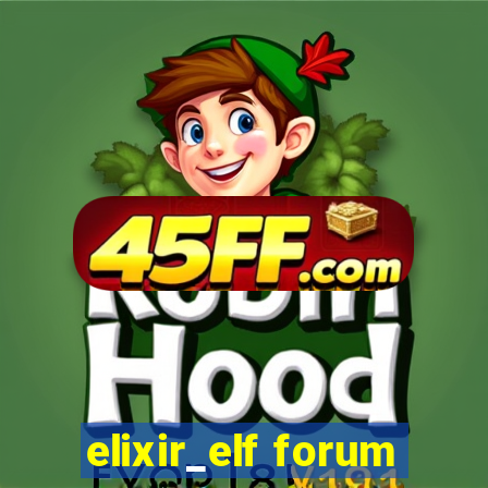 elixir_elf forum